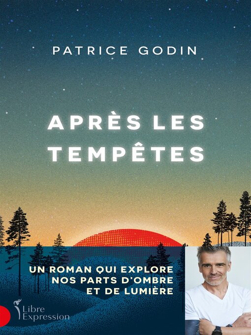 Title details for Après les tempêtes by Patrice Godin - Available